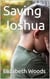 Saving Joshua - Cedar's Port Series, #1