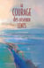 Le courage des oiseaux lents