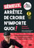 Sérieux, arrêtez de croire n’importe quoi ! - L’autodéfense intellectuelle par un complotiste repenti (Mr Sam) : des réseaux sociaux à l’IA