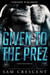Given to the Prez - Chaos Monsters MC, #2