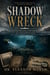 Shadow Wreck