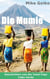 Die Mumie - Geschichten von der Insel Fogo Cabo Verde