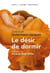 Le Désir de dormir