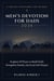 MEN'S DEVOTION FOR DADS 2026 - 365 Daily, 5 Minute Devotions with Scripture and Prayer to Build Faith, Strengthen Family, and Lead with Purpose