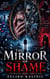 The Mirror of Shame