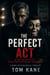 The Perfect Act - The Noir Series, #3