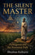 The Silent Master
