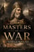 Masters of War: Charlemagne - Masters of War, #39