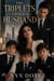 The Triplets Stole a Husband - Mom wanted revenge. The kids wanted wedding bells.