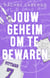 Jouw geheim om te bewaren - De Play Callers, #3
