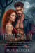 Iron Claim - A Fated Mates Wolf Shifter Romance — He Never Wanted a Mate. She Never Wanted to Be Found