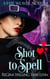 Shot to Spell - Fate Weaver Novellas, #2