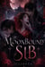 Moonbound Sib - A Ghost King's Curse, a Forbidden Bond, and the Woman Who Refused to Be a Sacrifice