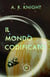 Il Mondo Codificato - Gli Orizzonti Lontani, #3