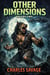 Other Dimensions Volume Two