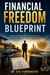 Financial Freedom Blueprint
