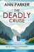 The Deadly Cruise - Abigail Summers Cozy Mysteries, #10