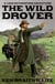 The Wild Drover - Jack Rutherford Adventures, #1