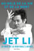 Jet Li - Au-delà de la vie et de la mort,  la voie de la véritable liberté