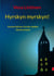 Hyrskyn myrskyn - Hyvän mielen rikosromaani