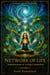 Network of Life. Kaleidoscope of Living Connection