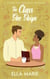 The Class She Skips - A Healing Kind Of Love