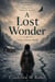 A Lost Wonder Revised