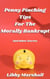Penny Pinching Tips for the Morally Bankrupt