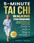 5-MINUTE TAI CHI WALKING FOR SENIORS: Overcome the Fear of Falling, Reclaim Independence and Sharpen Your Mind: Renewed Balance and Stability on Any Terrain in Just 30 Days - The 5-minute tai chi for seniors series, #1