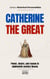 Catherine, the Great - Historical Personalities, #0