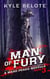 Man of Fury - The Maro Prakk Novella Series, #3