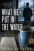 What He Put in the Water - Before You Knew, #9