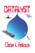 Catalyst
