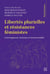 Libertés plurielles et résistances féministes - Convergences, tensions et transversalité