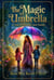 The Magic Umbrella - The Hero Sisters, #13