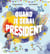 Quand je serai président
