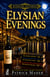 Elysian Evenings - Riverside Mysteries, #1