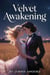 Velvet Awakening