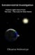 Twelve Light-Years from the Sun – The Case on New Home - Extraterrestrial Investigation, #5