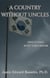 A Country Without Uncles: A Novel of Survival in A Post-Second Korean War