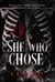 She Who Chose