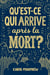 Qu'est-ce qui arrive après la mort ?