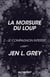 La Morsure du loup