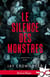 Le silence des monstres