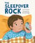 The Sleepover Rock
