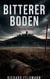 Bitterer Boden - Ein Voreifel-Krimi
