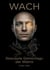 WACH: Bewusste Demontage der Matrix - Doppelband: Buch I - Die Blaupause des Seins · Buch II - Der Code der Kontrolle