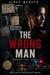 The Wrong Man - Borrowed Lives, #1