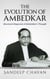 The Evolution of Ambedkar