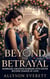 Marriage Cheating Husband With Sister Second Chance At Love - Beyond The Betrayal